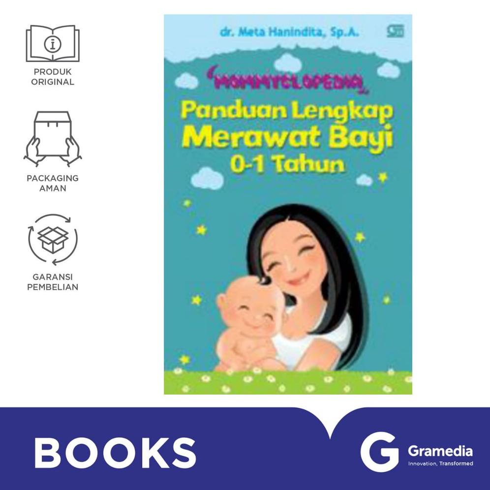 BISA COD Mommyclopedia: Panduan Lengkap Merawat Bayi ( 0-1 Tahun ) (dr. Meta Hanindita, Sp.A.(K))