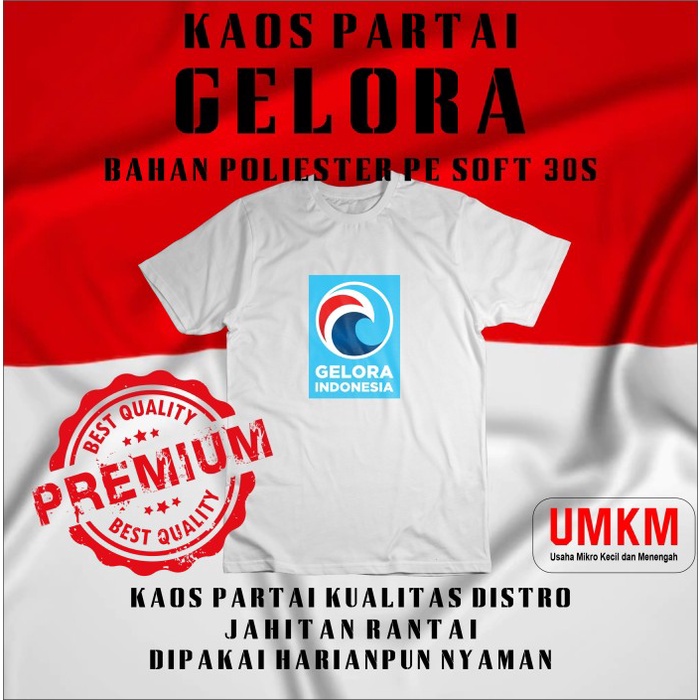 Kaos Partai Gelora Bahan Polyester PE Soft