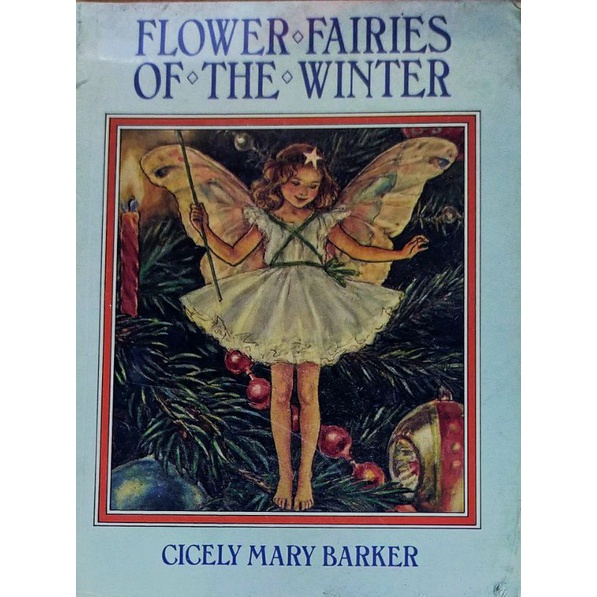 Cicely Mary Barker: Flower Fairies Of The Winter