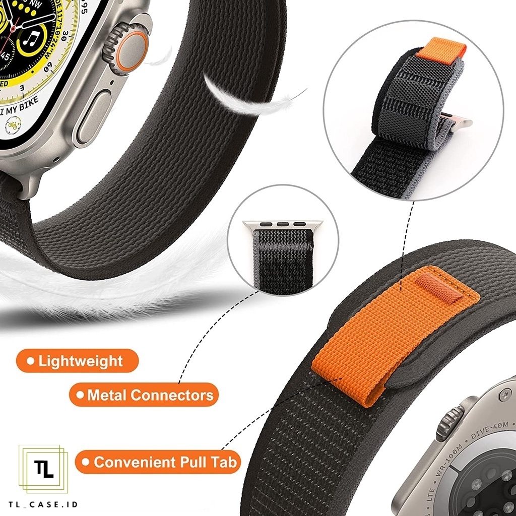 [ Tanpa Jam ] TRAIL LOOP STRAP WATCH - SERIES ULTRA 8 7 6 5 4 3 2 1 SE | SIZE 38mm 40mm 41mm 42mm 44mm 45mm 49mm | Tali strap band apple watch iwatch smartwatch iwo T500 T55 IWO HW22 W26 dll