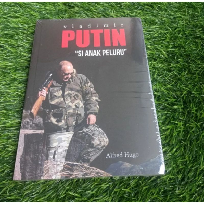 BUKU VLADIMIR PUTIN SI ANAK PELURU