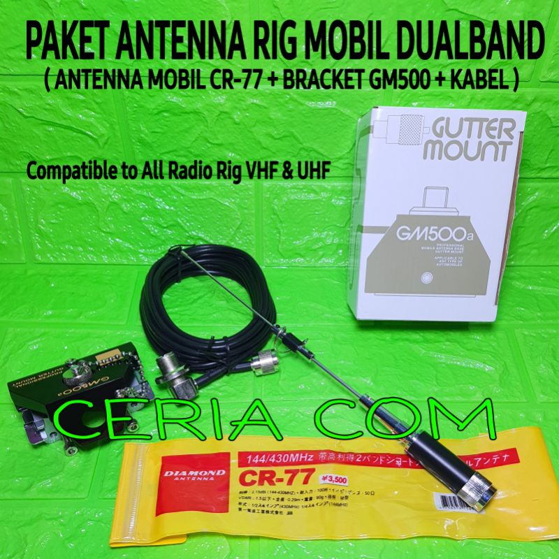 PAKET ANTENA RADIO RIG MOBIL VHF UHF DUALBAND CR77 BRACKET GM500 / ANTENNA RADIO RIG MINI ICOM YAESU