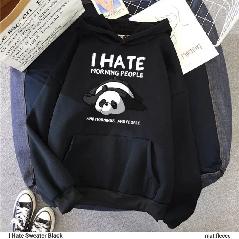 SWEATER I HATE