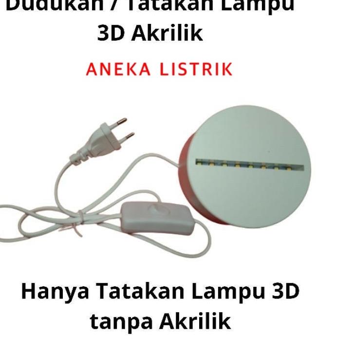 DUDUKAN LAMPU HIAS 3D ACRYLIC / LAMPU HIAS 3D TATAKAN LAMPU