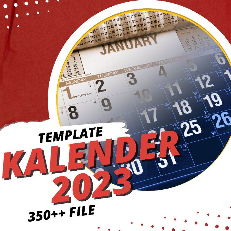 

TEMPLATE KALENDER 2023 PREMIUM 350++ FILE