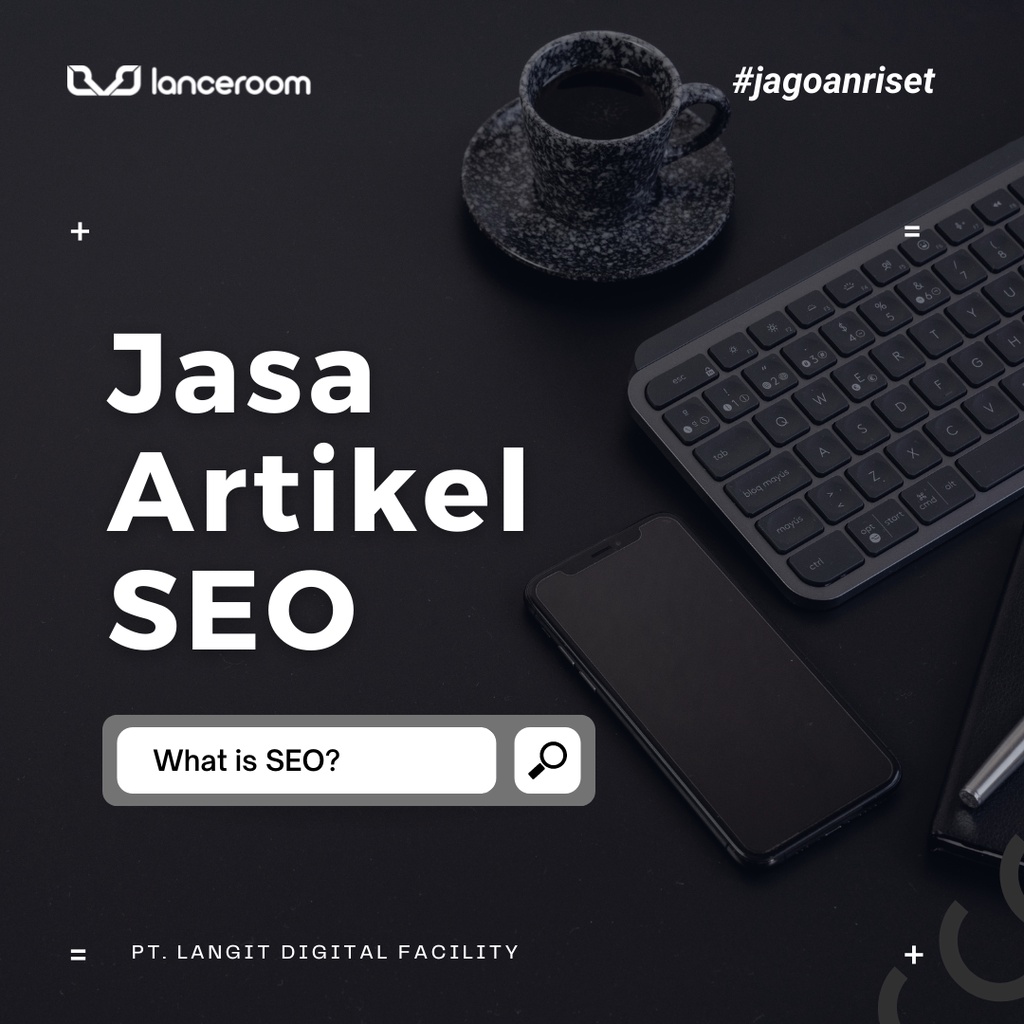 Jasa Pembuatan Artikel SEO | Jasa Artikel SEO Murah| Artikel SEO Full Optimasi