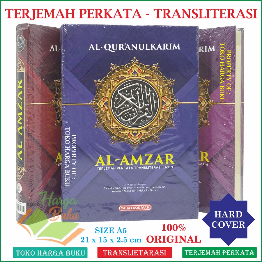 Al-Quran Al-Amzar A5 HC TERJEMAH PERKATA TRANSLITERASI LATIN Tajwid Warna Pedoman Transliterasi Hadis Sahih Asbabun Nuzul Indeks Al Qur'an Penerbit Cahaya Quran