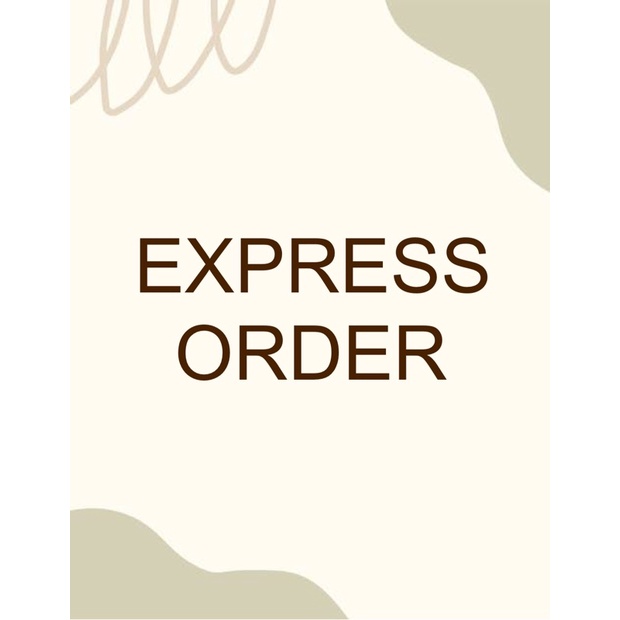 EXPRESS ORDER ( HARAP CHAT ADMIN DULU UNTUK PERHITUNGAN )