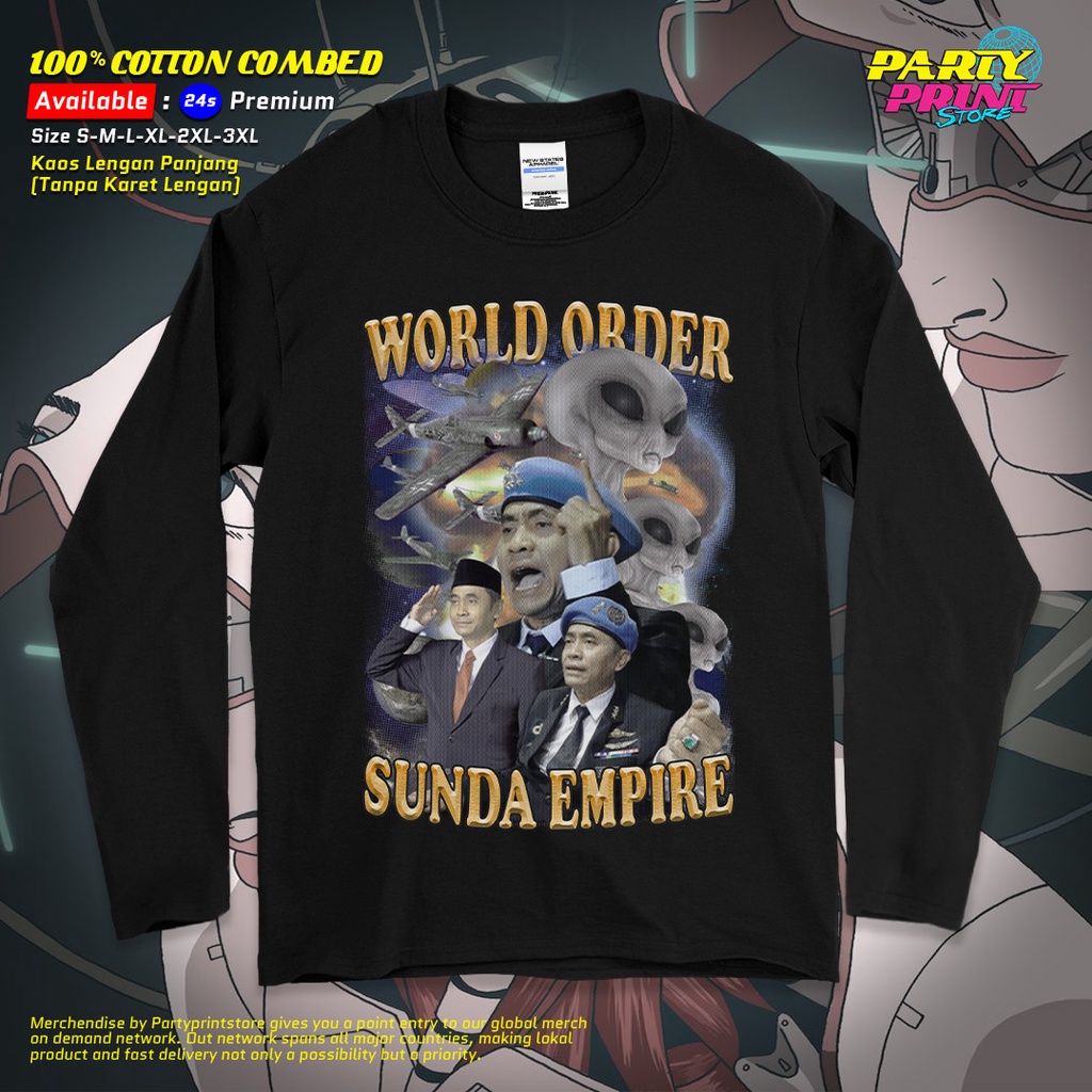 Partyprintstore Kaos Lengan Panjang Pria Lokal Viral Sunda Empire Lord Rangga NWO Bootleg