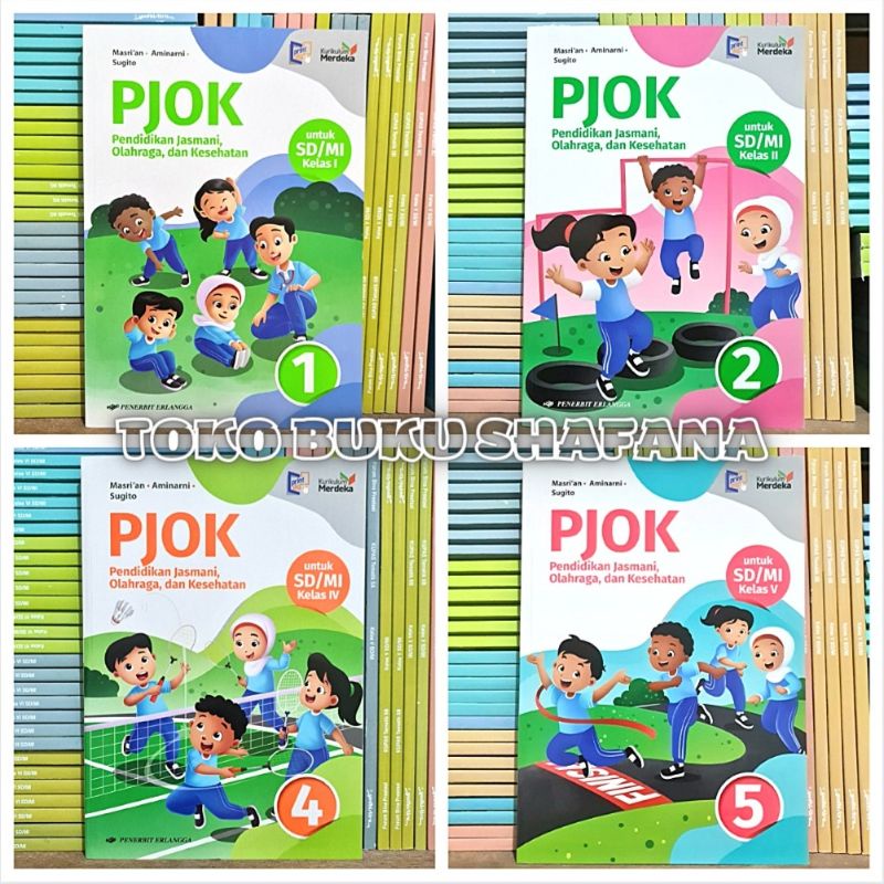 BUKU PJOK KELAS 1 2 4 5 SD/MI ERLANGGA KURIKULUM MERDEKA TERBARU - PENJASORKES - PENDIDIKAN JASMANI