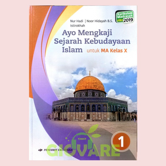 Jual BUKU AYO MENGKAJI SKI SEJARAH KEBUDAYAAN ISLAM MA KELAS 10 REVISI ...