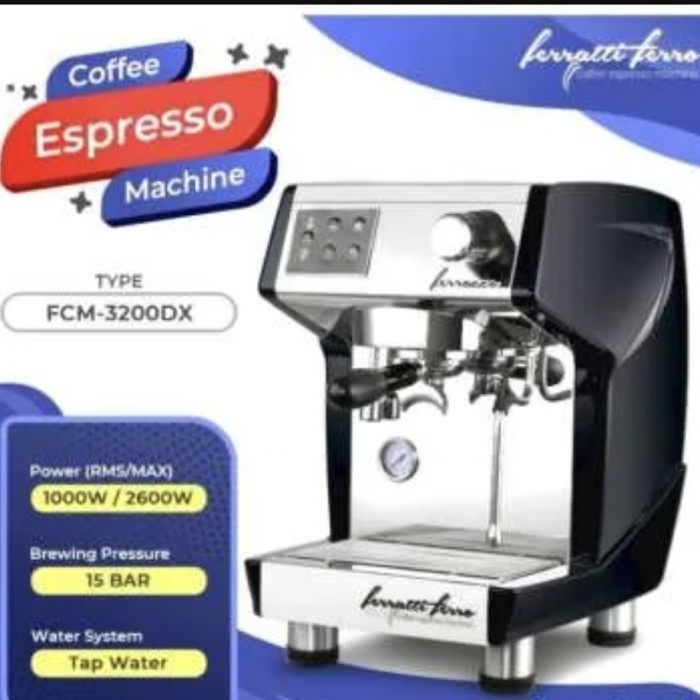 Mesin Kopi Espresso FERRATTI FERRO FCM 3200DX/ FCM 3200 DX