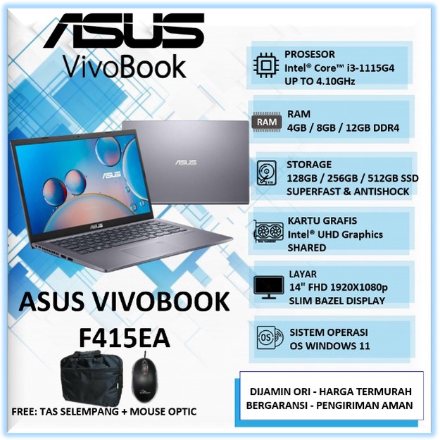 Laptop Slim Asus Vivobook F415EA Intel i3 1115G4 RAM 4GB 8GB 12GB SSD 128GB 256GB 512GB 14" FHD Win1