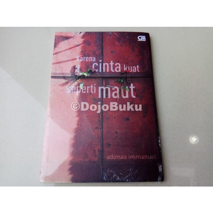 

Karena Cinta Kuat Seperti Maut by Immanuel Adimas Gilang - Original