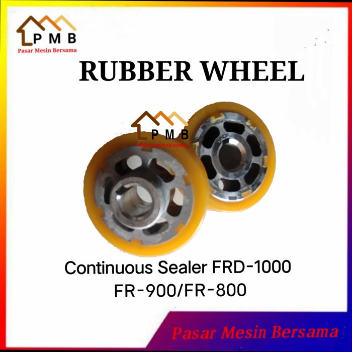 

RODA KARET MESIN/RUBBER WHEEL BAND SEALER FRD-1000/FR-900