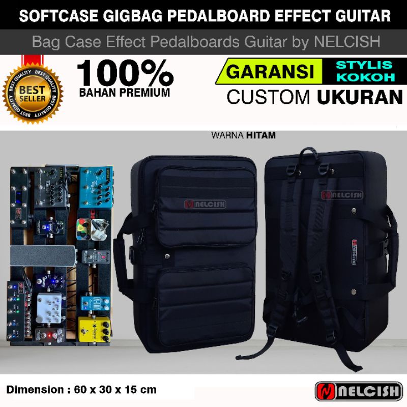 Tas Gigbag Softcase Effect PedalBoard Guitar Bag Case Efek Bisa Custom Reques Ukuran by NELCISH