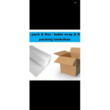 

TambahanPacking/Kardus/BubbleWrap
