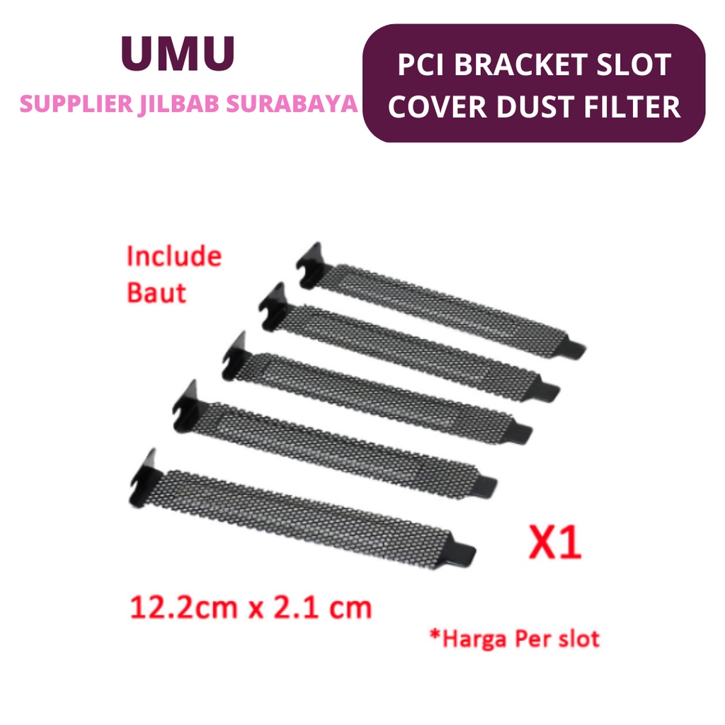 (UMU SUPPLIER) PCI BRACKET SLOT COVER DUST FILTER BLANK PANEL CASING CASE KOMPUTER PC