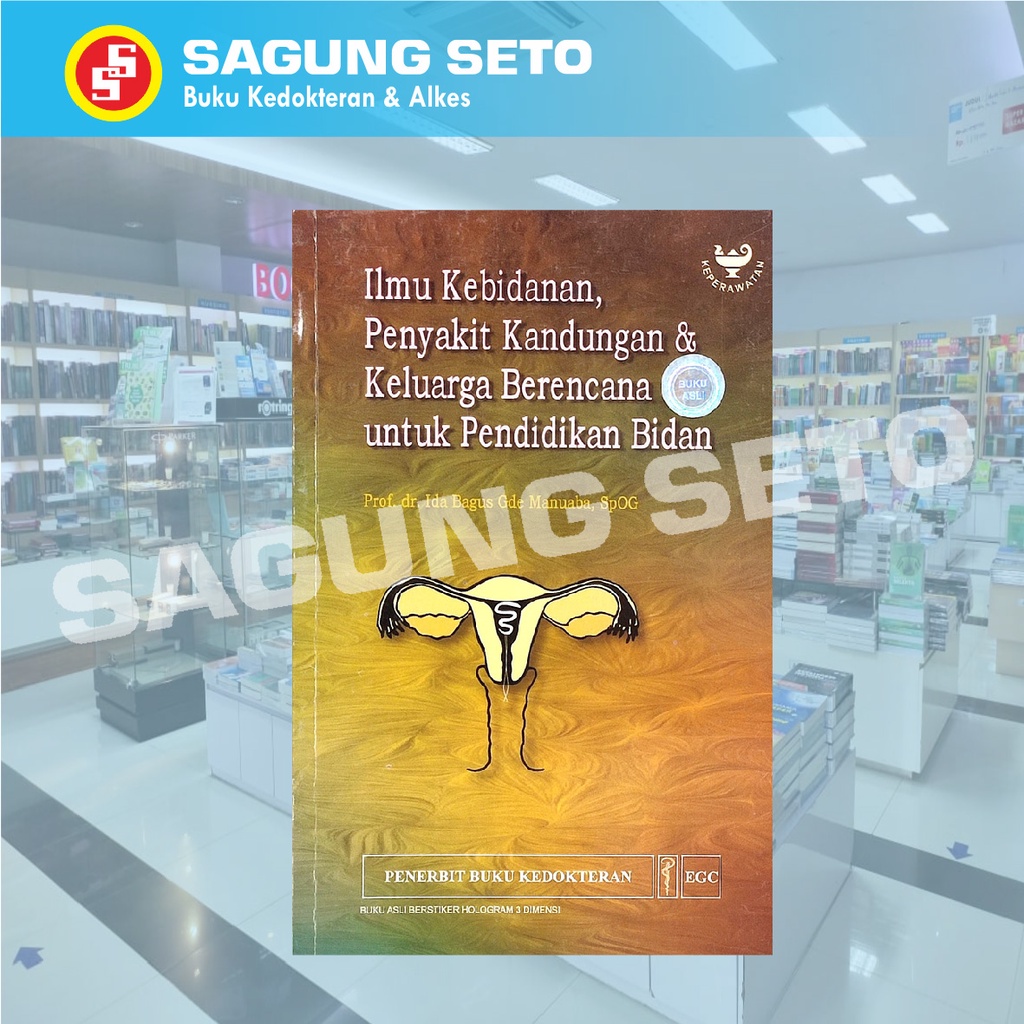 BUKU ILMU KEBIDANAN PENYAKIT KANDUNGAN & KELUARGA BERENCANA -  KARANGAN IDA BAGUS