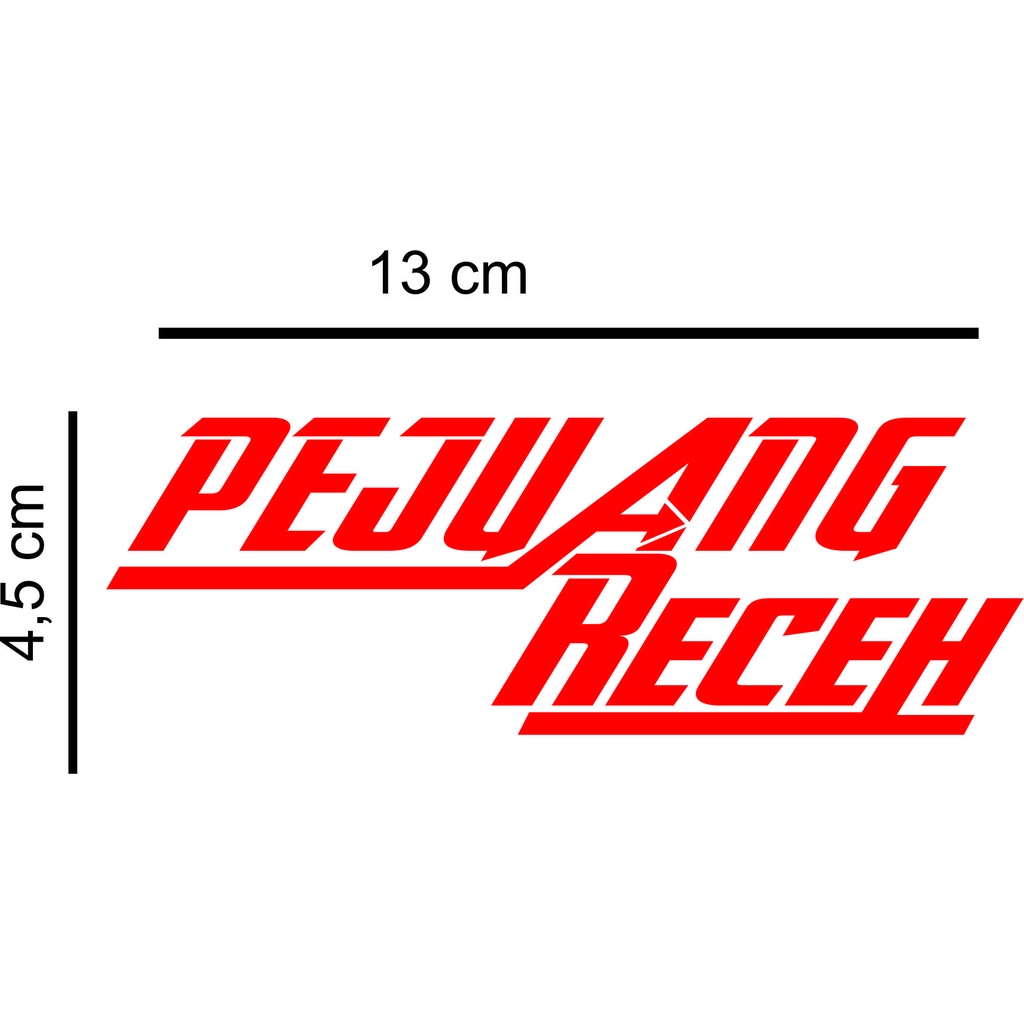 PEJUANG RECEH/CUTTING STICKER PEJUANG RECEH