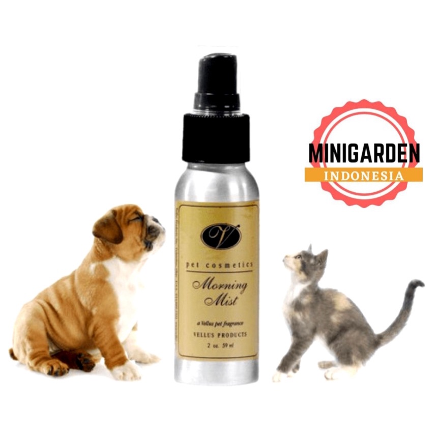 MORNING MIST VELLUS PET FRAGRANCE 59ml parfum hewan kucing anjing 2oz