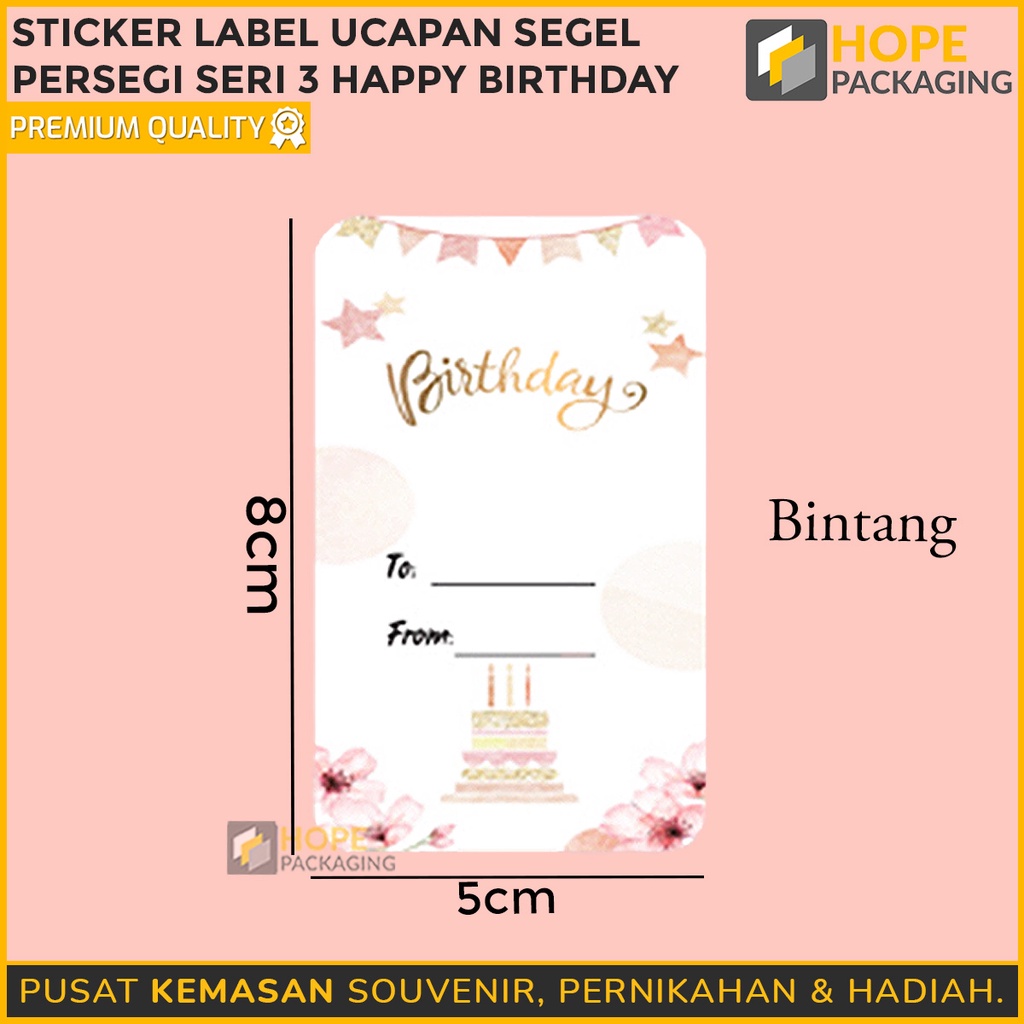 (1 Pack isi 50) Sticker Label Ucapan seri 3  (HAPPY BIRTHDAY)  Uk.8x 5 untuk hampers souvenir hadiah congratulation