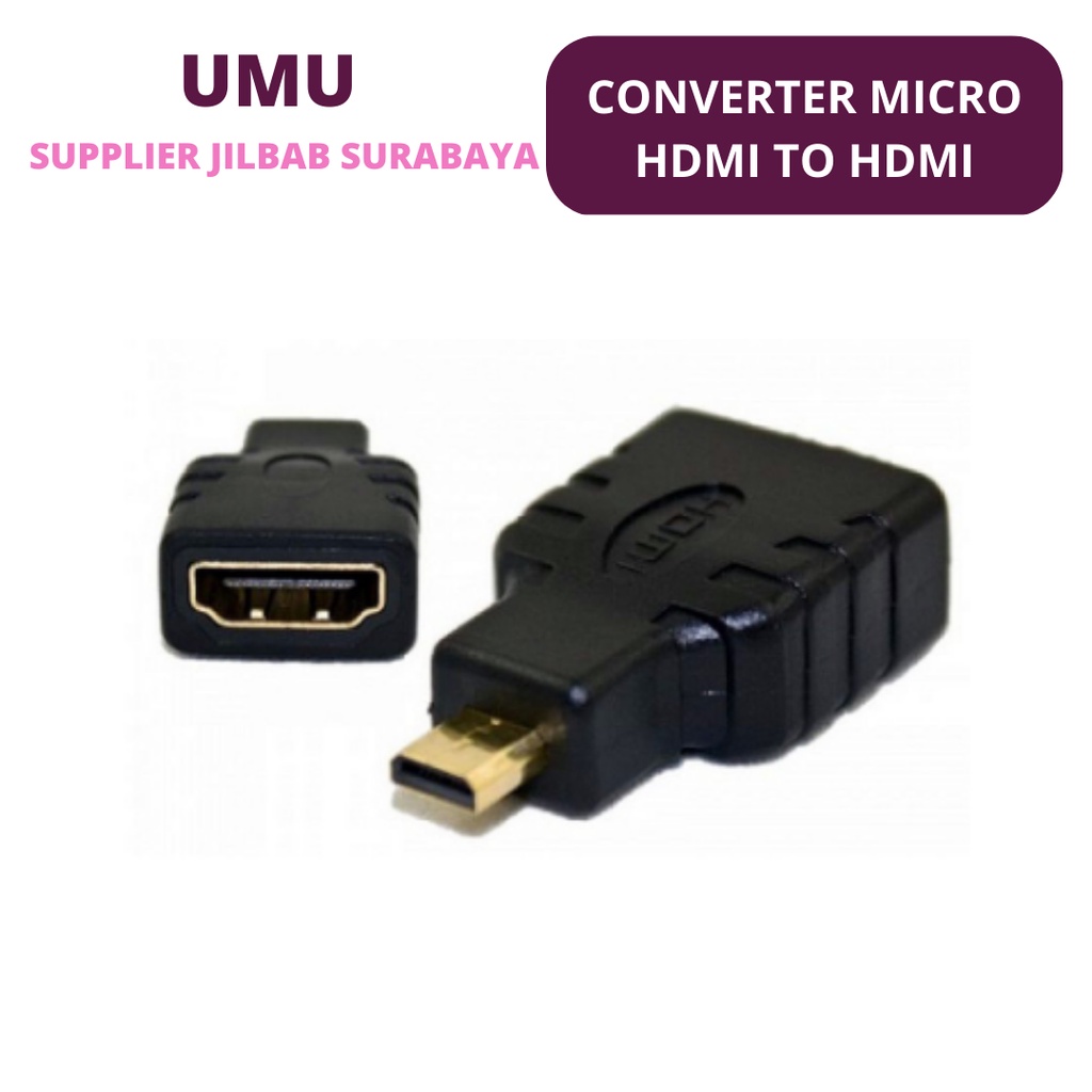 (UMU SUPPLIER) CONVERTER MICRO HDMI TO HDMI KONEKTOR VGA LAPTOP DESKTOP KONVERTER