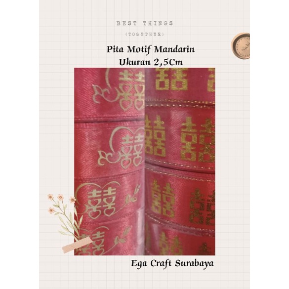 

Pita Motif Mandarin Ukuran 2,5Cm