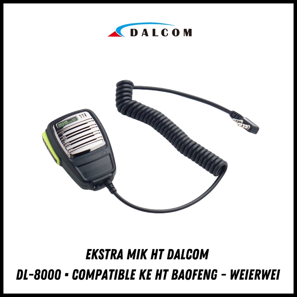 EXTRA EKSTRA MIK MIC DALCOM COCOK UNTUK HT BAOFENG WEIERWEI LUPAX PXTON REDELL RADION POFUNG VERXION