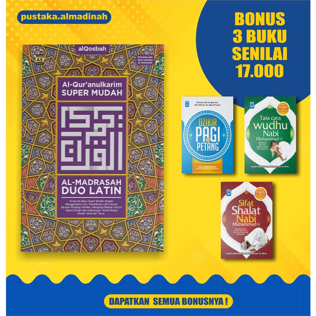 Alquran Al-Madrasah Duo Latin A5 Alquran Super Mudah Dengan Dua Transliterasi Latin (Bonus 3 Buku)