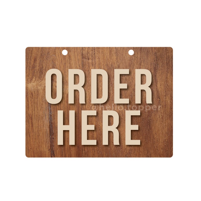

ORDER HERE SIGN UNIK KAYU SIGNAGE ORDER HERE UNIK PAPAN KAYU