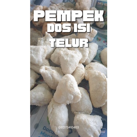 

PEMPEK DOS ISI TELUR 30pcs