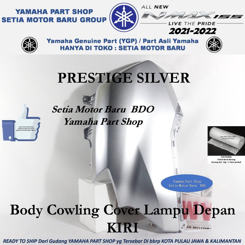 Body Bodi Cowling Lampu Depan Prestige Silver Kiri All New Nmax N Max Connected 2021 Asli Yamaha