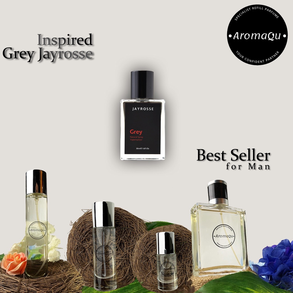 Parfum Refill AromaQu Grey Jayrosse - Best Seller - Parfum Refill Bandung