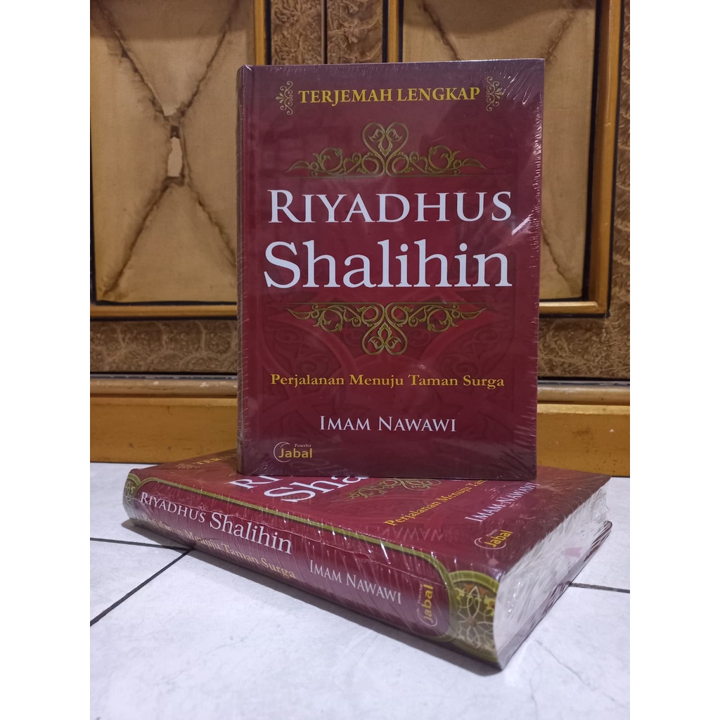 TERJEMAH LENGKAP RIYADHUS SHALIHIN riyadus sholihin IMAM NAWAWI
