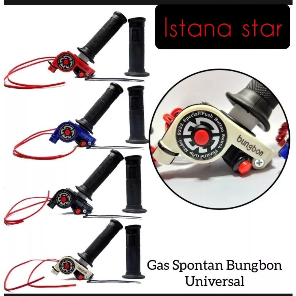 Gas Spontan BUNGBON + Handgrip Universal , Xeon, Scoopy, Klx, Crf, Cbr, Ninja, Satria Fu, Sonic, R15, R25, Ninja, Cb150, Mio, Beat, Aerox, Nmax, Gsx, Dll