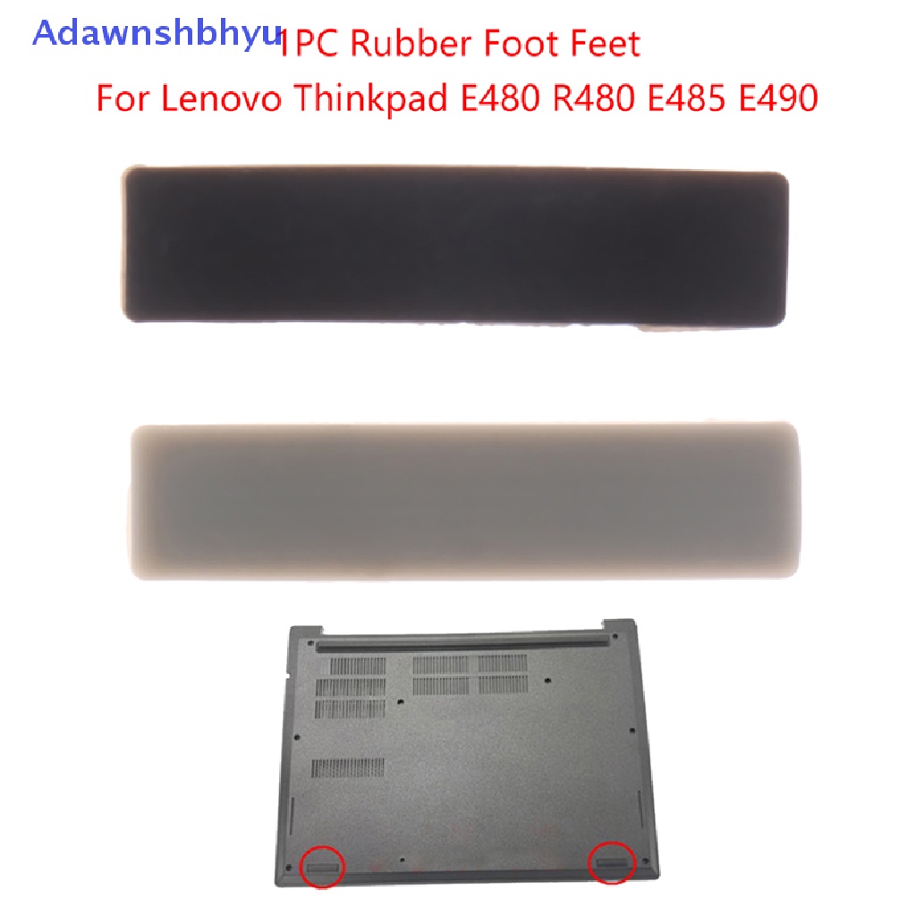 Adhyu 1PC Karet Kaki Foot Bottom Base Cover Untuk Lenovo Thinkpad E480 R480 E485 E490 ID