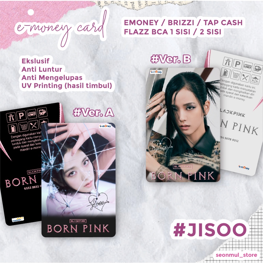 EMONEY / TAP CASH / FLAZZ / BRIZZI / BLACKPINK BORN PINK