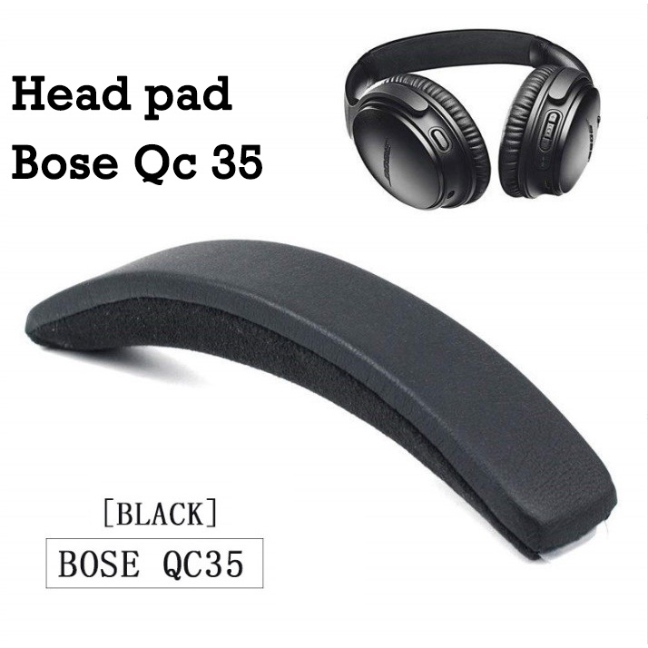 Earpad Bose QC35 qc 35  qc 25 QC25 Earcup Ear Cushion Headband Headphone Pengganti pad Quiet Comfort AE2i AE2w