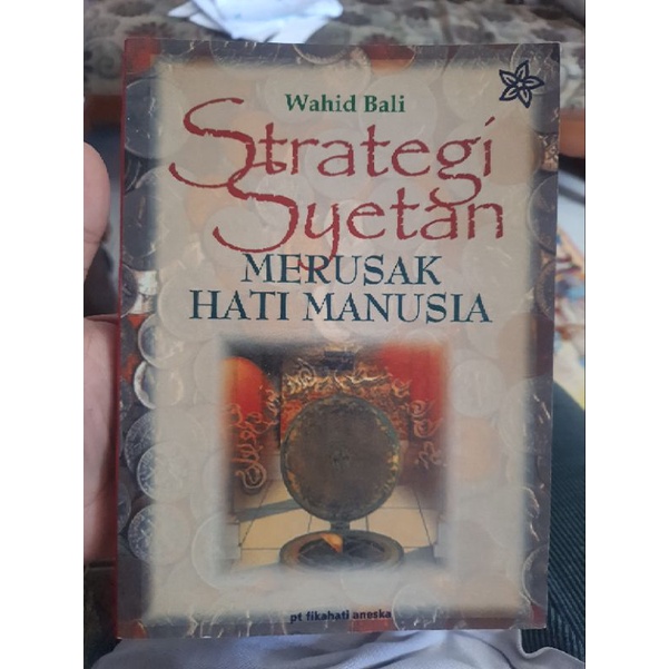 Strategi Syetan Merusak Hati Manusia