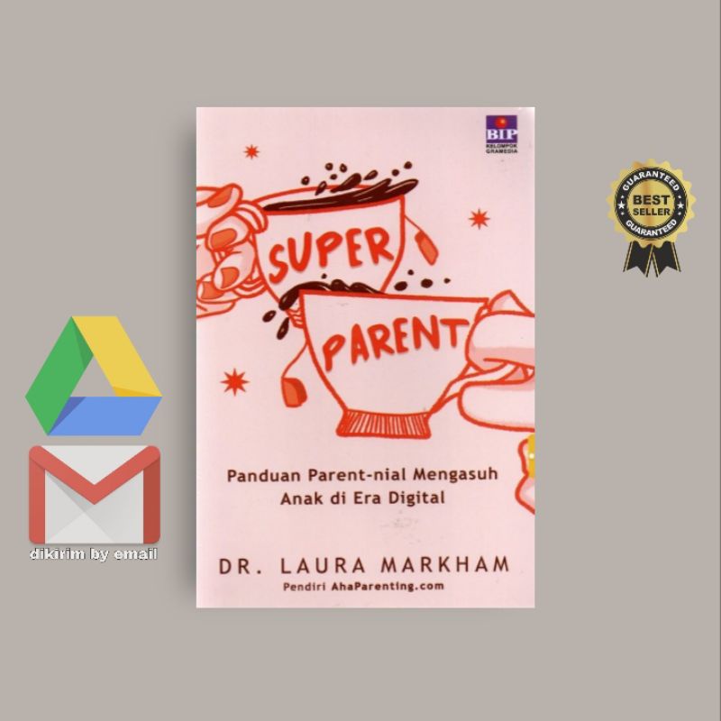 

[Indonesia] Super Parent - Dr. Laura Markham
