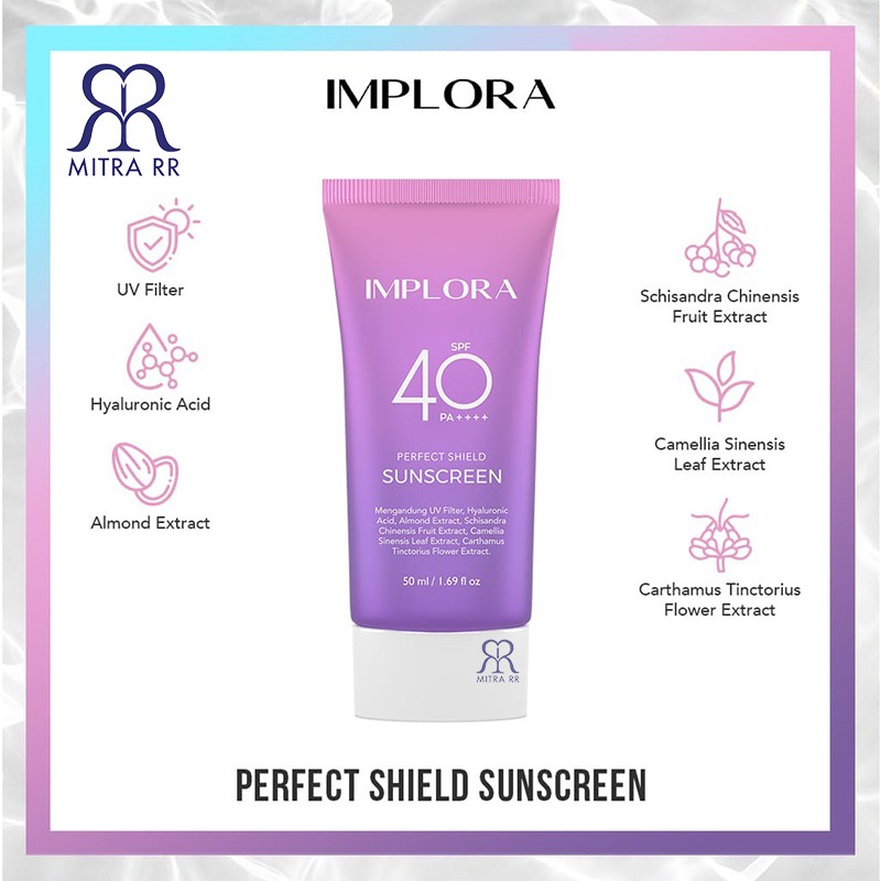 Implora Perfect Shield Sunscreen SPF40 PA++++ | Sunblock Pelindung Sinar Matahari