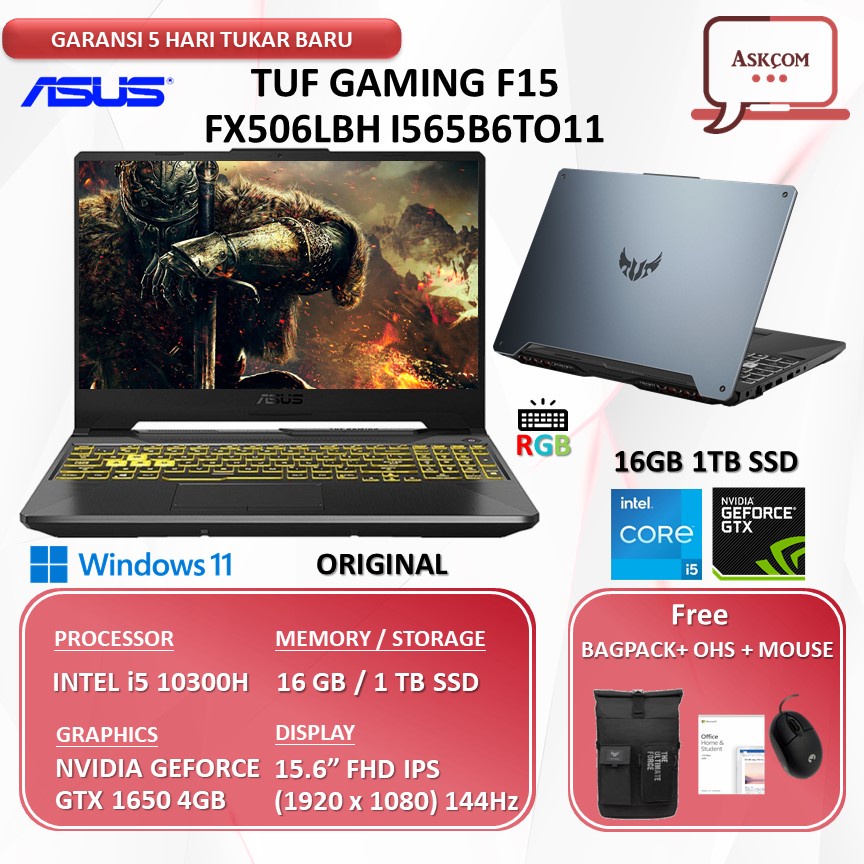 Laptop Gaming Asus TUF F15 FX506LHB GTX1650 4GB i5 10300H RAM 16GB 1TB SSD 15.6FHD 144Hz Win11+OHS