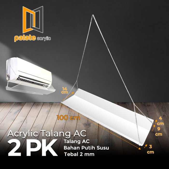 AKRILIK PENAHAN HEMBUSAN AC 2PK / AKRILIK TALANG AC 2PK / PUTIH SUSU