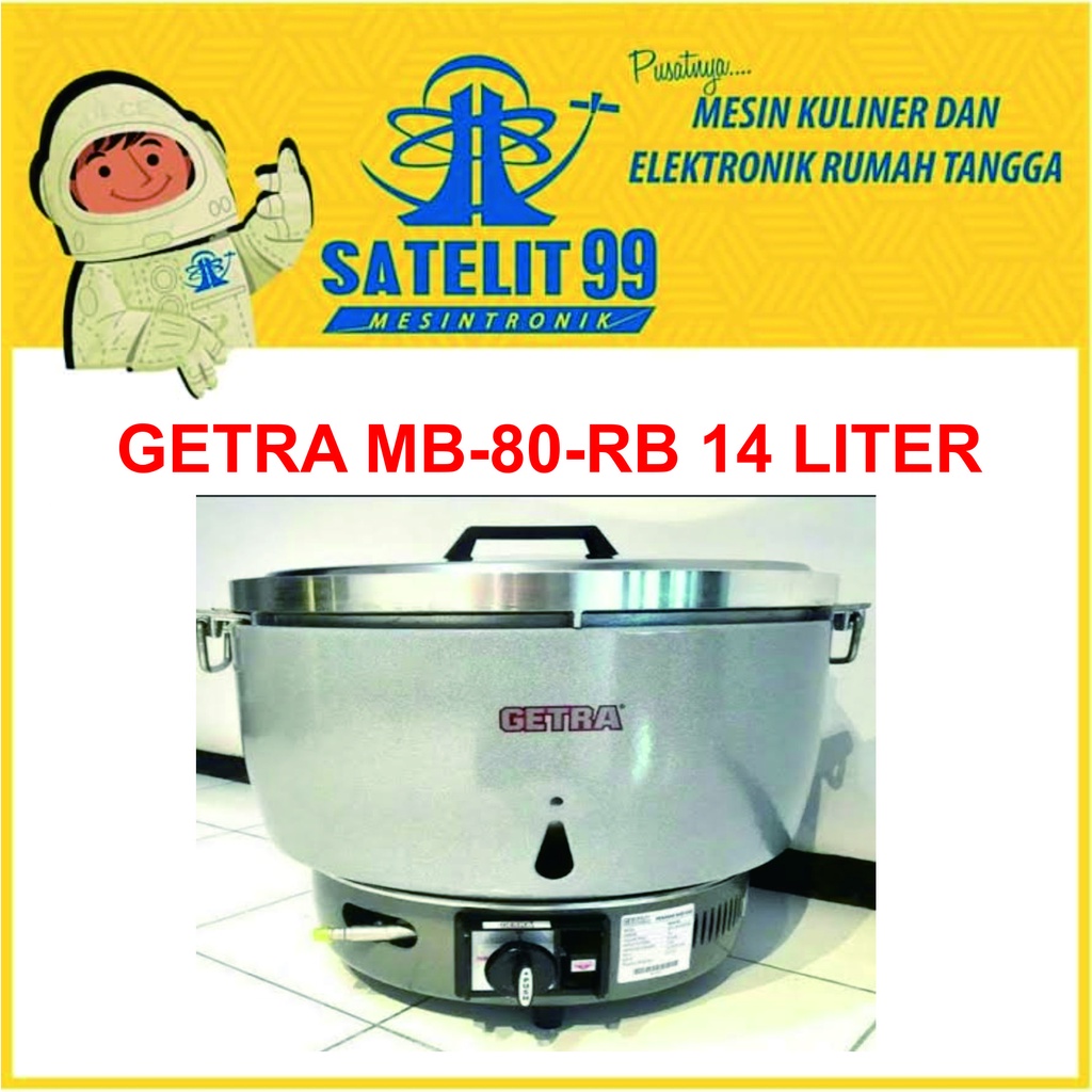 PENANAK NASI GAS GETRA MB-80-RB 14 LITER