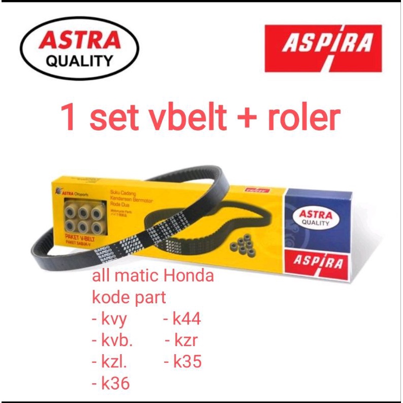 vbelt vanbelt fanbelt set roler Honda matic series Aspira ( kvy - kzl - kvb - k44 - kzr - k35 - k36 ) 100% original