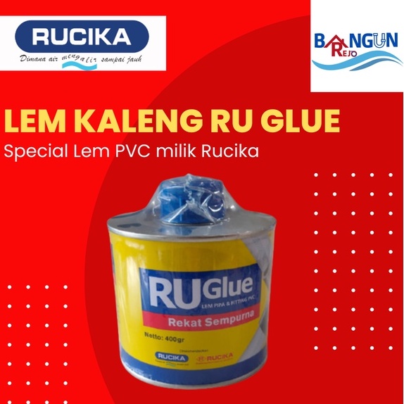 Jual Lem Ruglue Pvc Kaleng 400 Gram Untuk Pipa Pvc Truglue Rucika