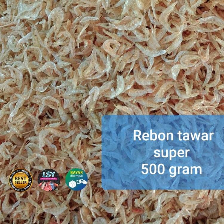 

✩Laris✹ 0HHDT udang rebon tawar super ( asli tawar ) 500gram 95 ➲Stok Banyak