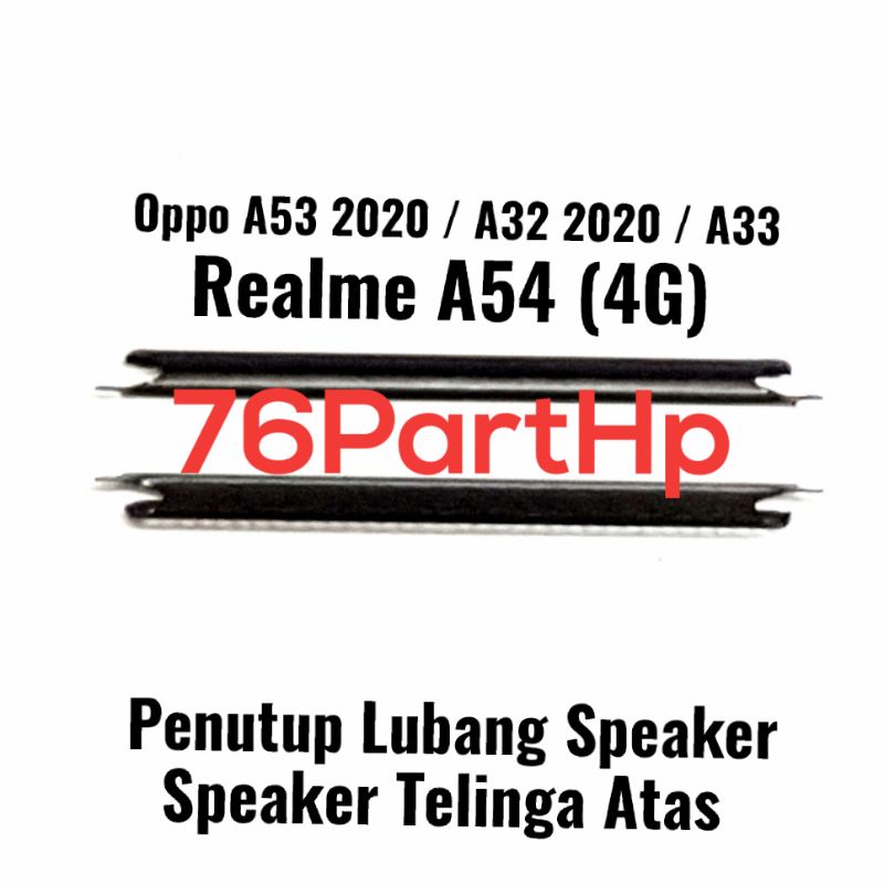 Saringan Handphone penutup lubang Speaker Oppo A53 A33 2020 A54 4G