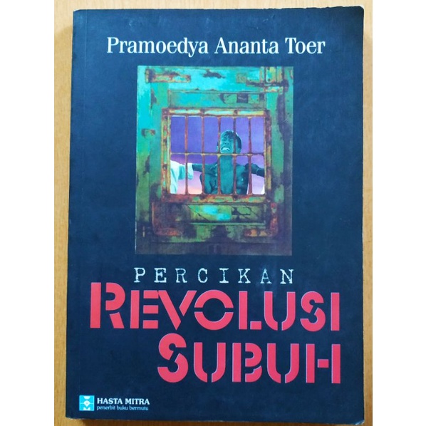 Percikan Revolusi Subuh (Kumpulan Cerita Pendek Revolusi) Pramoedya Ananta Toer Hasta Mitra 2001